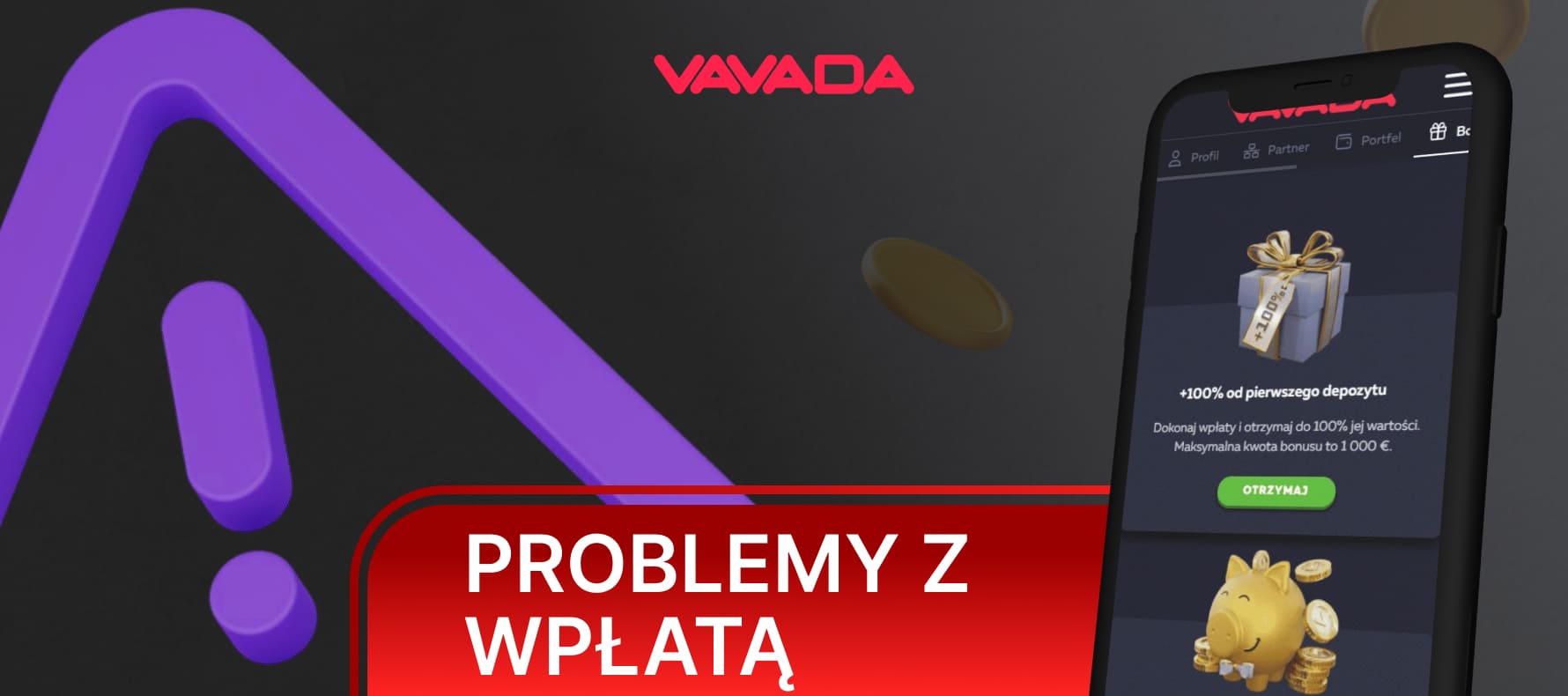 Metody Vavada Możliwe trudności przy wpłacaniu środków na konto